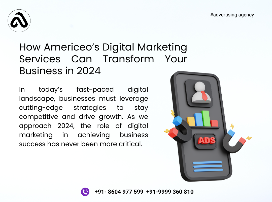 How Americeo’s Digital Marketing Services Can Transform Your Business in 2024